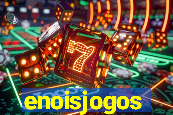 enoisjogos