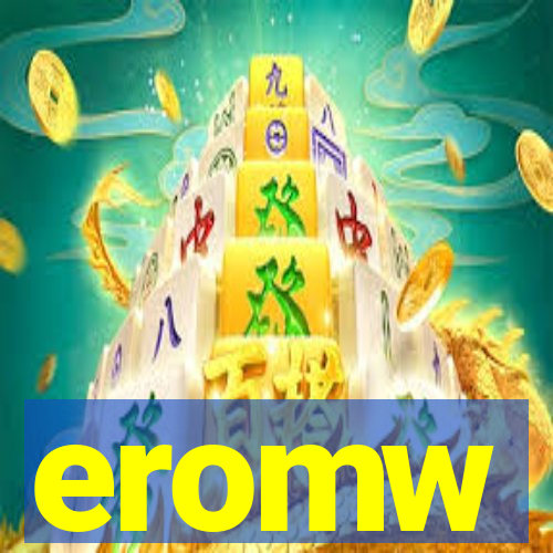 eromw