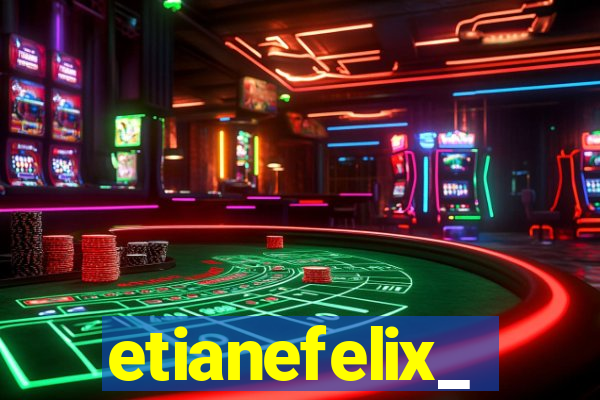 etianefelix_