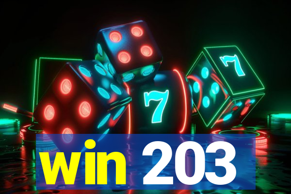 win 203