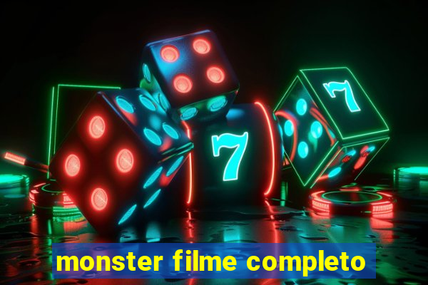 monster filme completo