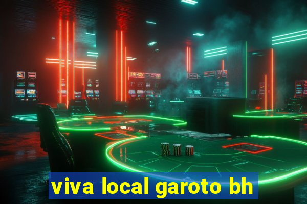 viva local garoto bh