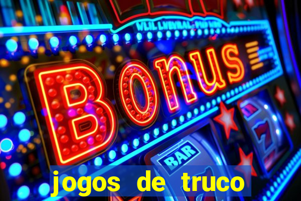 jogos de truco online grátis