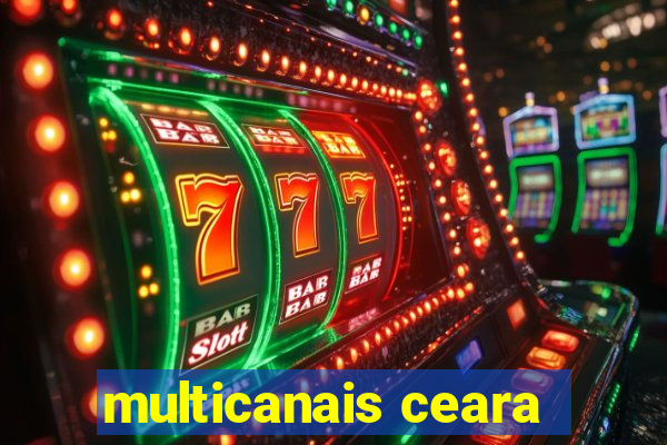 multicanais ceara