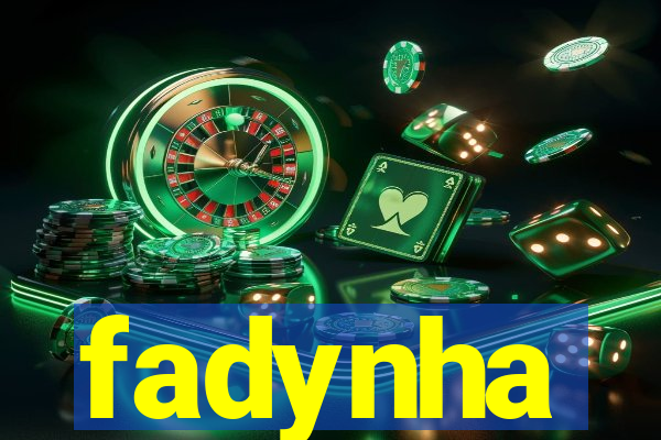 fadynha