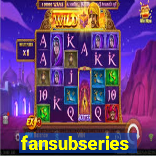 fansubseries