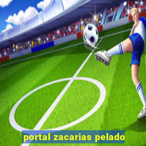 portal zacarias pelado