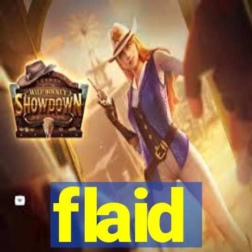 flaid