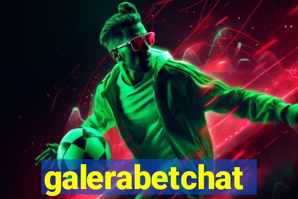 galerabetchat