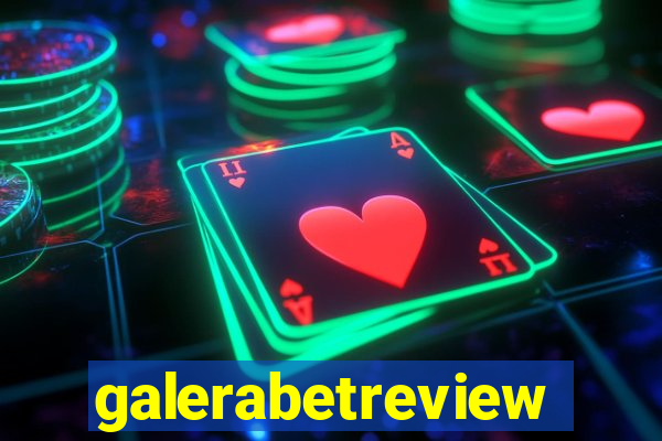 galerabetreview