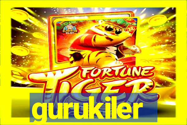 gurukiler