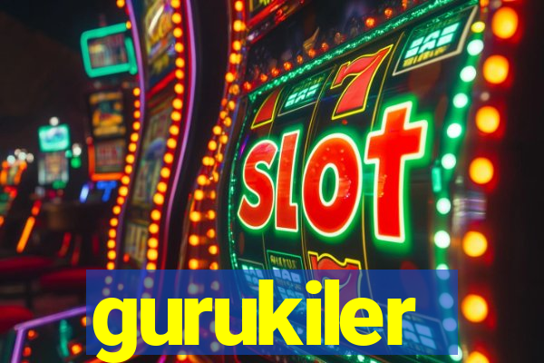 gurukiler