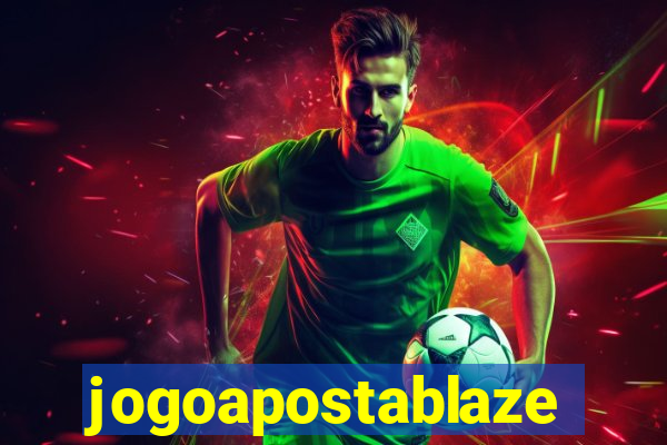 jogoapostablaze