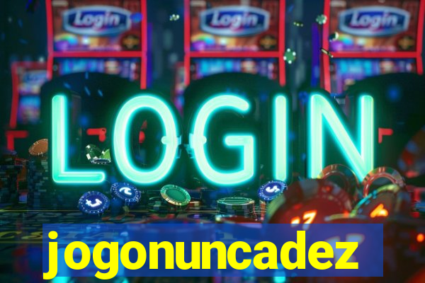 jogonuncadez