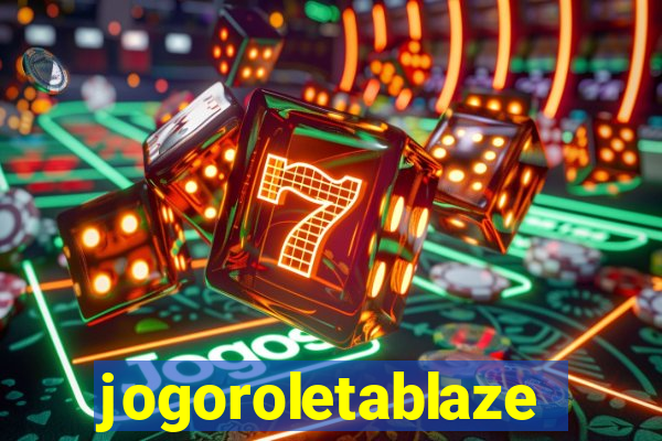 jogoroletablaze