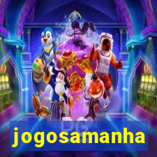 jogosamanha