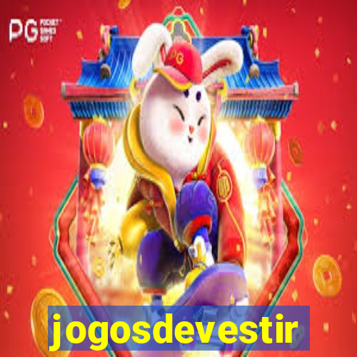 jogosdevestir