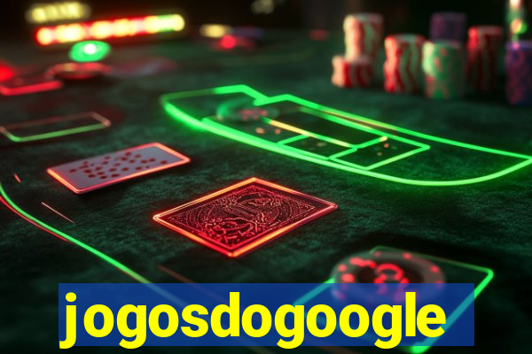 jogosdogoogle