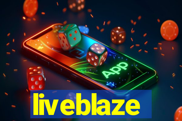 liveblaze