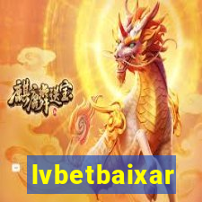 lvbetbaixar