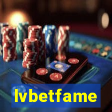 lvbetfame