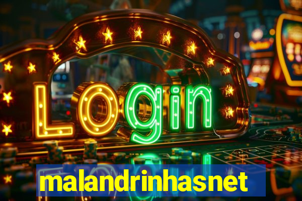 malandrinhasnet