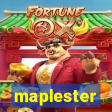 maplester