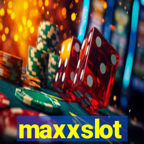 maxxslot