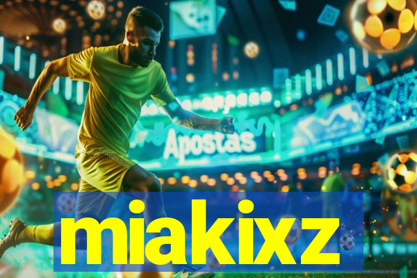 miakixz