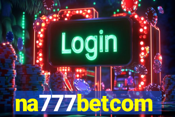 na777betcom