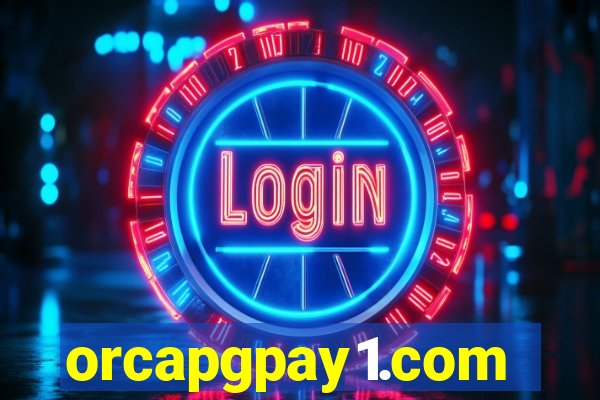 orcapgpay1.com