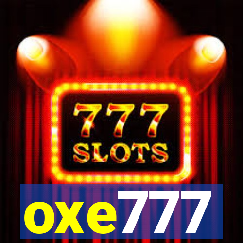 oxe777