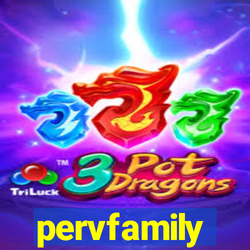 pervfamily