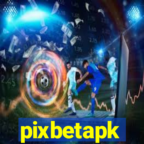 pixbetapk