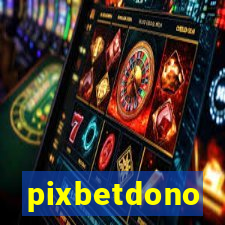 pixbetdono