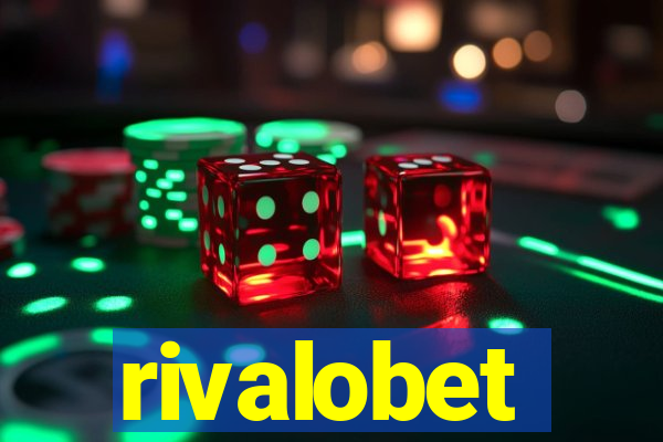 rivalobet