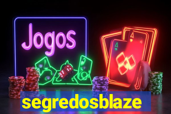 segredosblaze