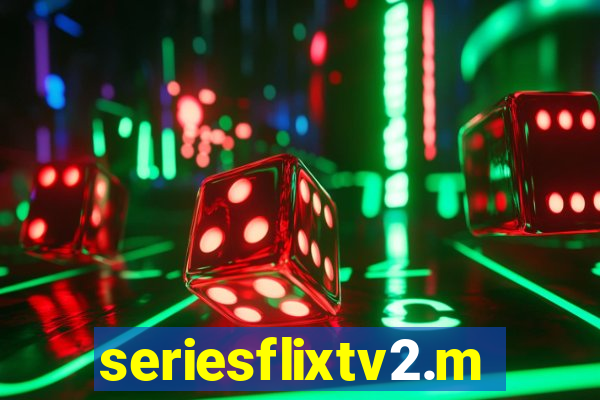 seriesflixtv2.me