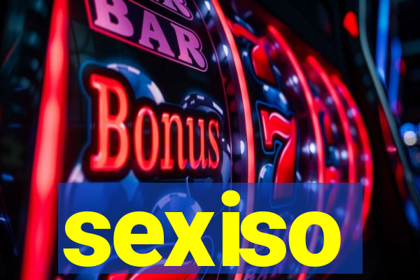 sexiso