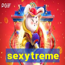 sexytreme