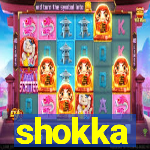 shokka