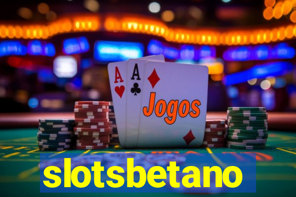 slotsbetano