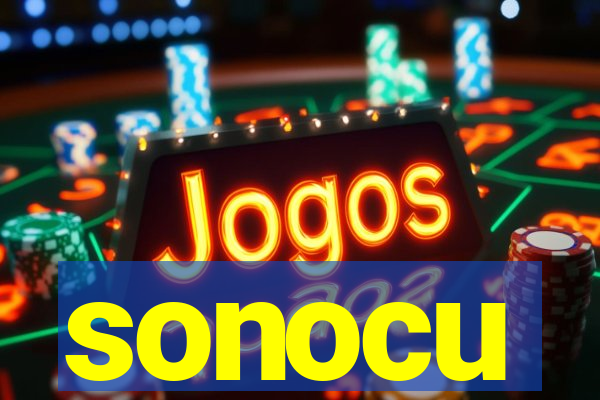 sonocu