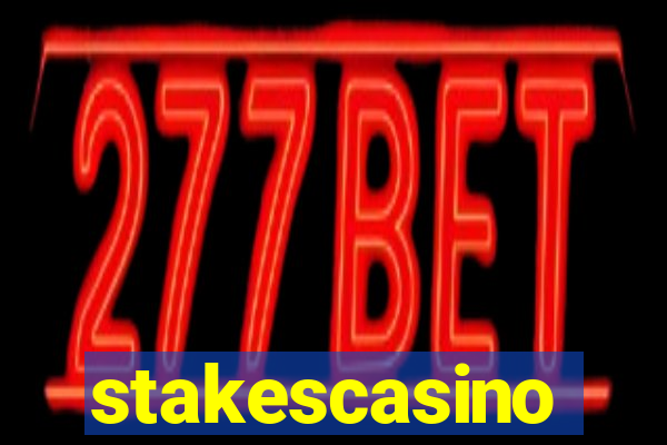 stakescasino