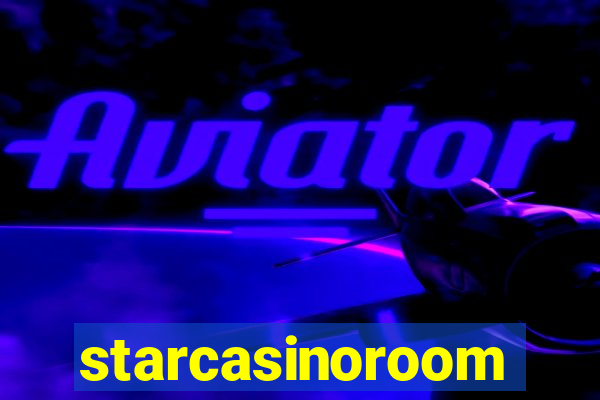 starcasinoroom