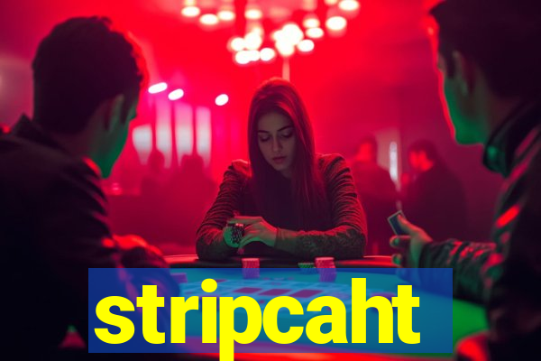 stripcaht