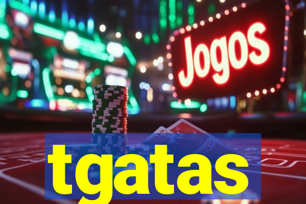 tgatas