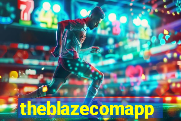 theblazecomapp