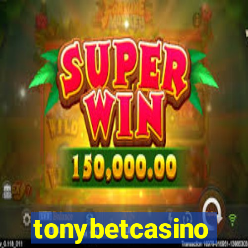 tonybetcasino