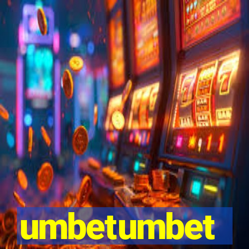 umbetumbet